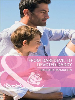 cover image of From Daredevil to Devoted Daddy